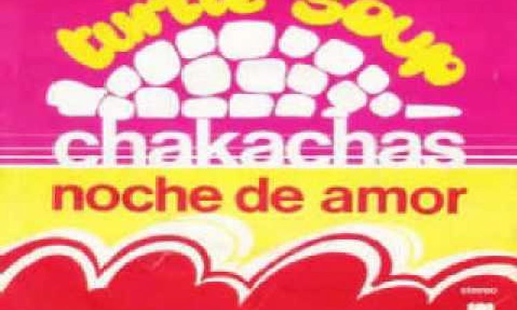 Chakachas ‎– Turtle Soup - 73'