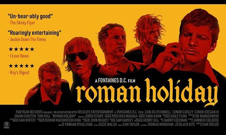Fontaines D.C. - Roman Holiday (Official Video)
