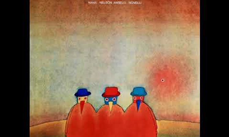 Nana, Nelson Angelo, Novelli (full album, 1975)