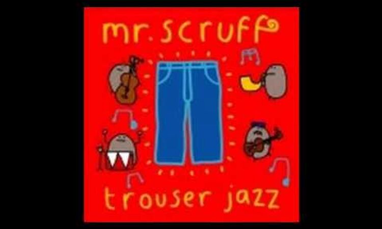 Mr Scruff - valley of the sausages