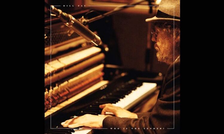 Bill Fay - Who Is the Sender?