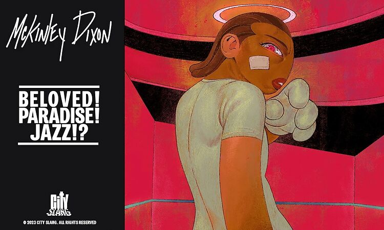 McKinley Dixon - Beloved! Paradise! Jazz!? (Full Album Stream)