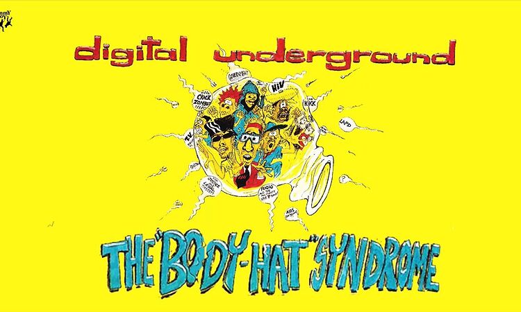 Digital Underground - Body-Hats (Part Three)