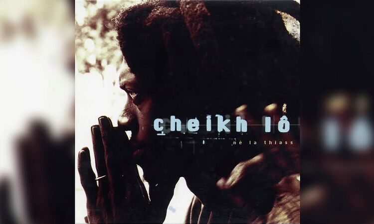 Cheikh Lo - Ne La Thiass (Full Album)