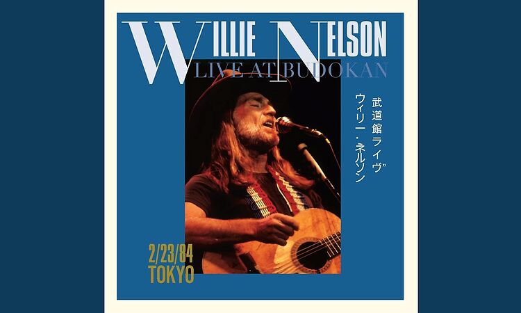 Blue Eyes Crying In the Rain (Live at Budokan, Tokyo, Japan - Feb. 23, 1984)