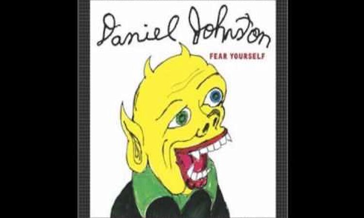 daniel johnston / syrup of tears
