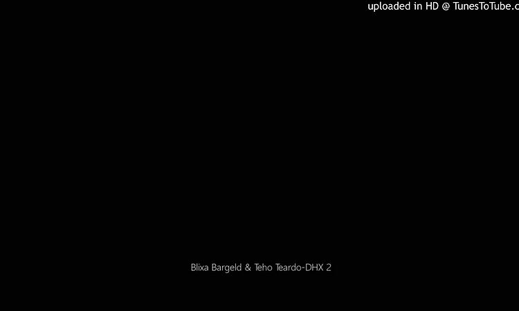 Blixa Bargeld & Teho Teardo-DHX 2