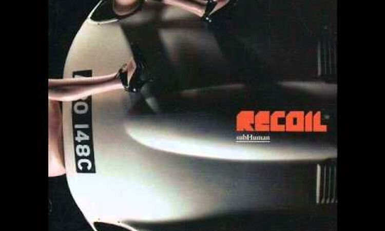 RECOIL - Backslider