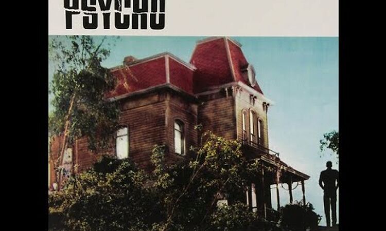 Psycho Soundtrack (Prelude-The City/The Bathroom, The Murder, The Body/The End)