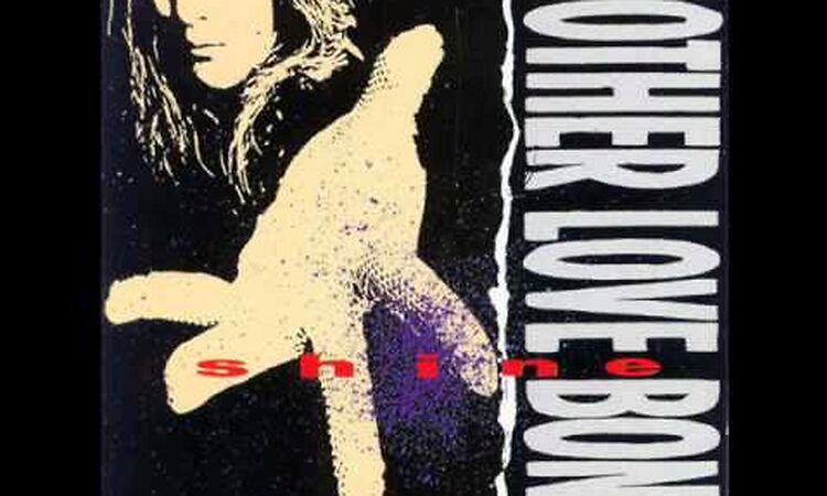 Mother Love Bone: Shine - 03 Half Ass Monkey Boy