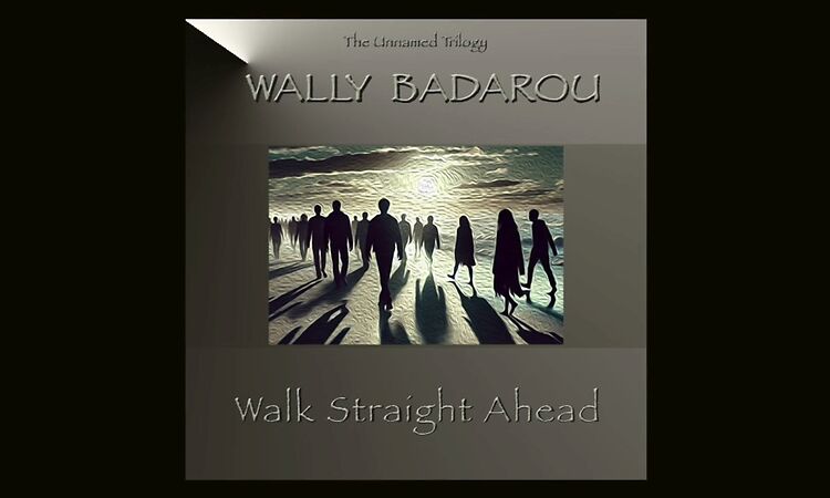  Walk Straight Ahead (The Unnamed Trilogy)