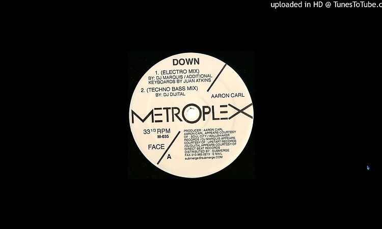Aaron Carl "Down" - (DJ Marquis Electro Mix)