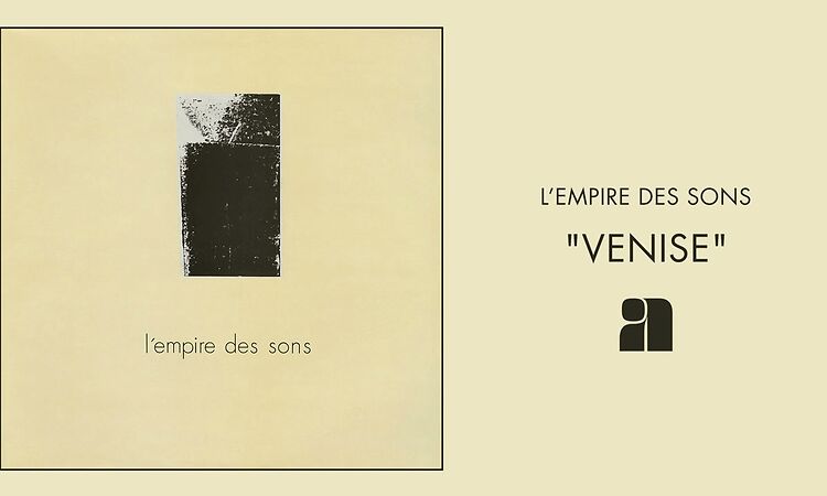 L'Empire Des Sons - Venise (Official Audio)