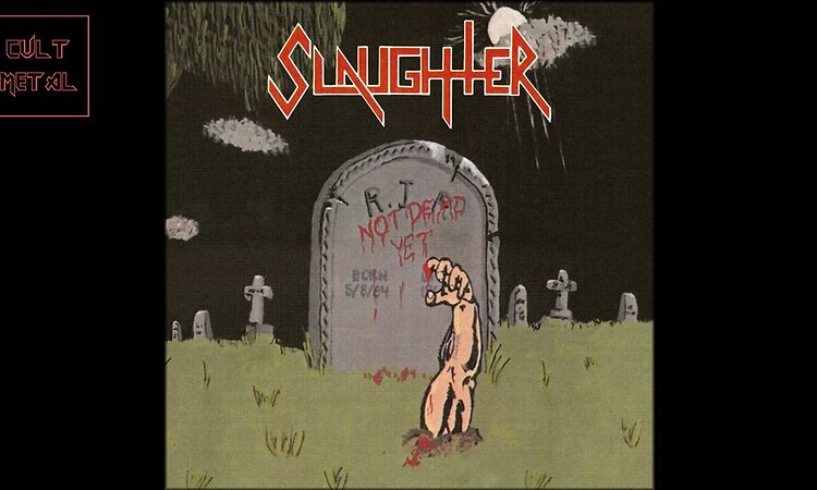 Slaughter - Not Dead Yet (Full Album)