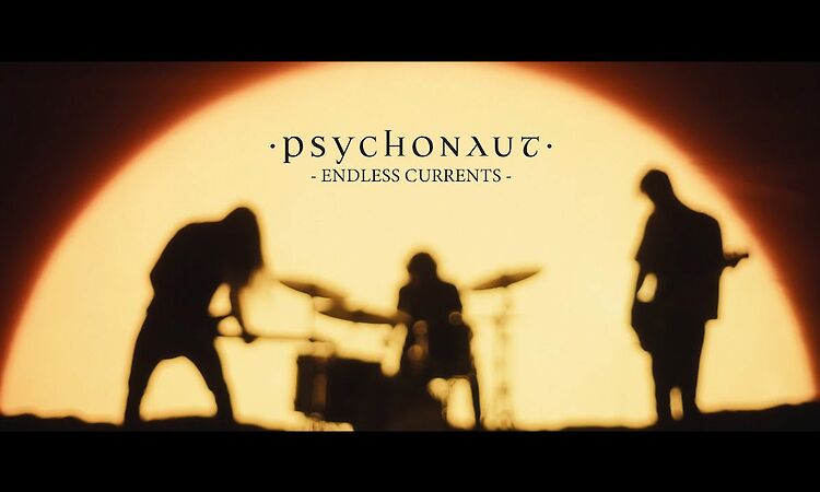 PSYCHONAUT - Endless Currents (Official Video)
