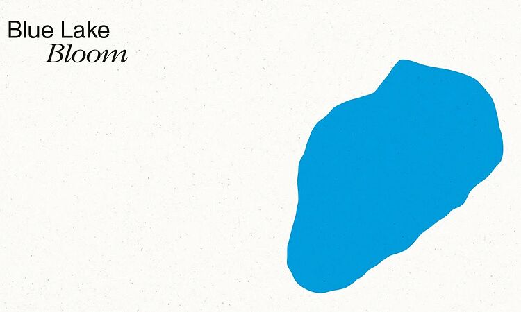 Blue Lake — Bloom