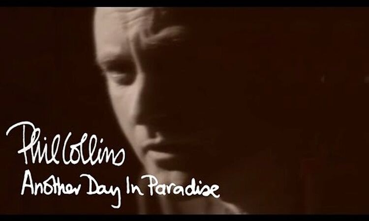 Phil Collins - Another Day In Paradise (Official Music Video)