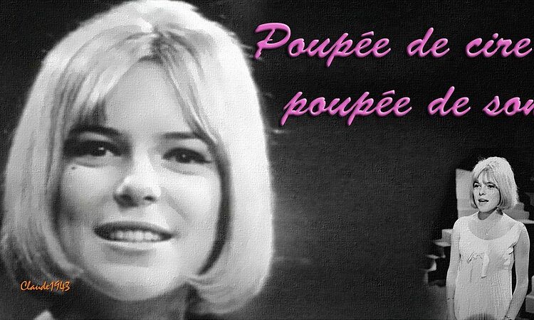 France Gall - Poupée de cire, poupée de son (1965) Stéréo HQ