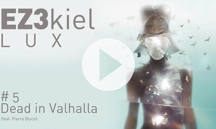 EZ3kiel - LUX #5 Dead in Valhalla
