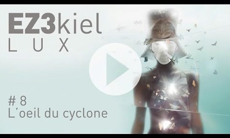 EZ3kiel - LUX #8 L'oeil du cyclone