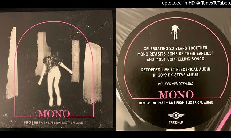 MONO - Before The Past · Live From Electrical Audio (Full EP)