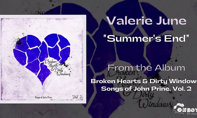 Valerie June  - "Summer's End" -  Broken Hearts & Dirty Windows Vol. 2