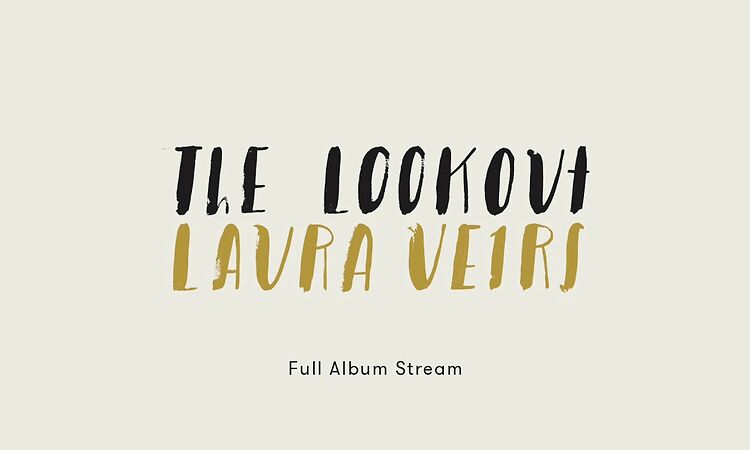 Laura Veirs - The Lookout [Full Album Stream]