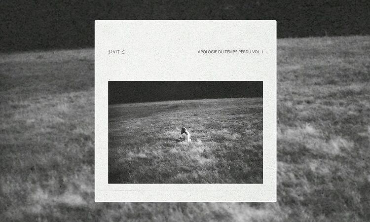 BRUIT ≤ - APOLOGIE DU TEMPS PERDU VOL.1 [EP] (2023)