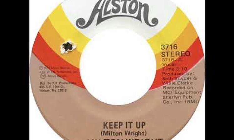 Milton Wright - Keep It Up