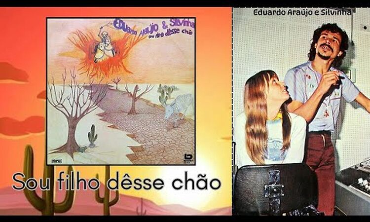 S.o.u f.i.l.h.o d.e.s.s.ê c.h.ã.o - E.d.u.a.r.d.o a.r.a.u.j.o e S.i.l.v.i.n.h.a (1976)