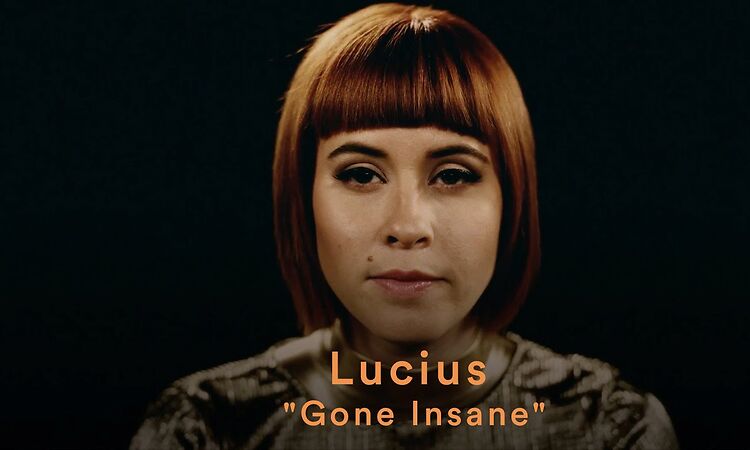 Lucius - "Gone Insane" (Official Music Video)