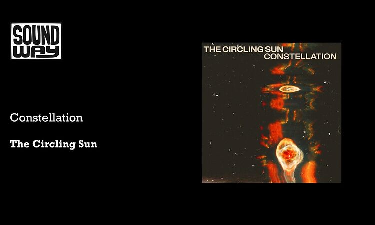 The Circling Sun - Constellation
