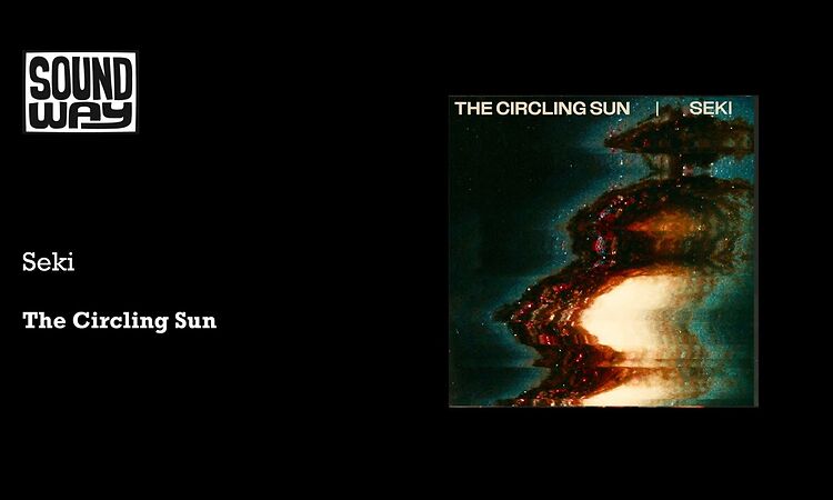 The Circling Sun - Seki