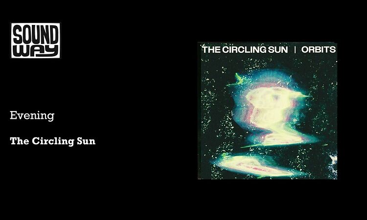 The Circling Sun - Evening