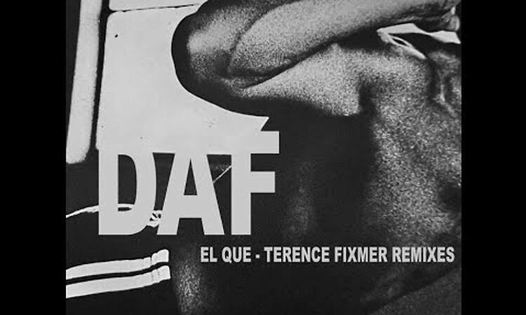D.A.F. - El Que (Terence Fixmer Leather Remix)