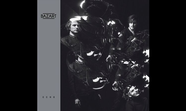 Bazart - Echo