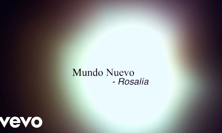 ROSALÍA - Mundo Nuevo (Official Lyric Video)