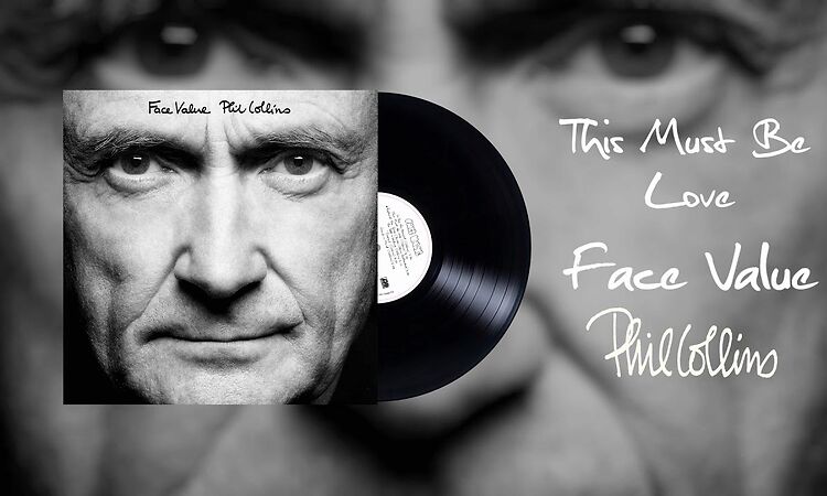 Phil Collins - This Must Be Love (2016 Remaster)