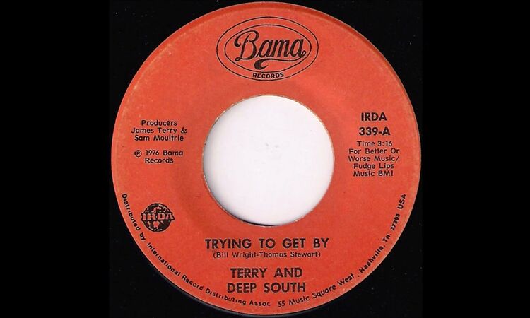 Terry And Deep South - Trying to Get By