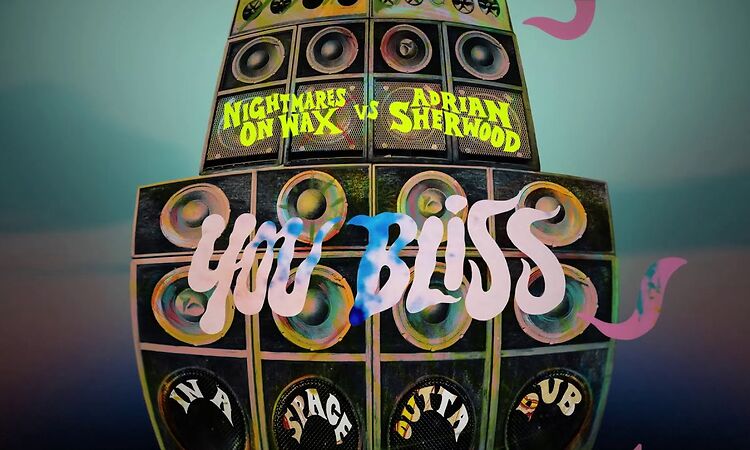 Nightmares On Wax x Adrian Sherwood - You Bliss (Visualiser)