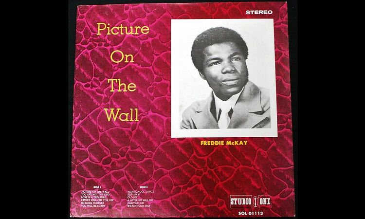 Freddie McKay - You Will Be Sorry (Picture On The Wall LP A6)