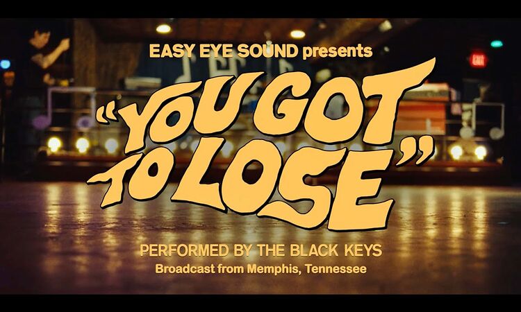 The Black Keys - You Got To Lose (Official Music Video)