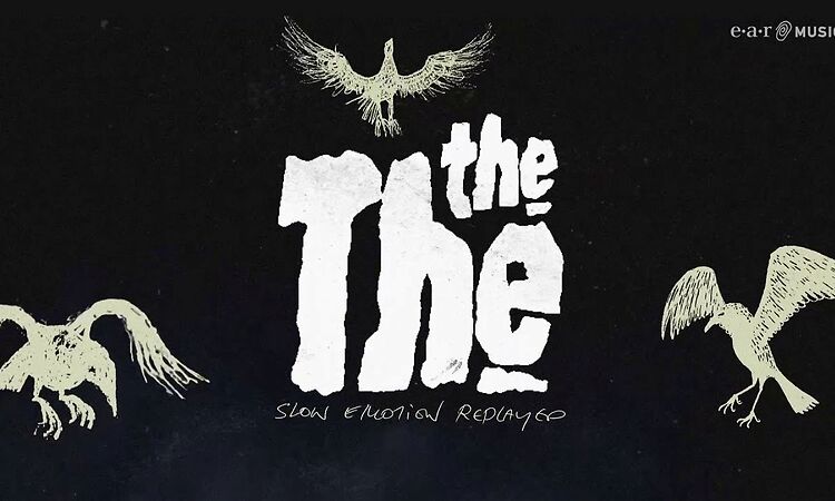 THE THE - Slow Emotion Replayed (Official Lyric Video)