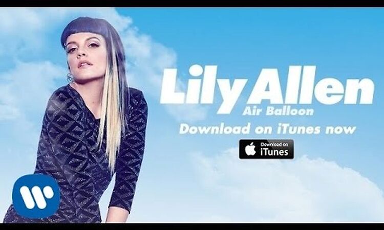 Lily Allen | Air Balloon (Official Video)