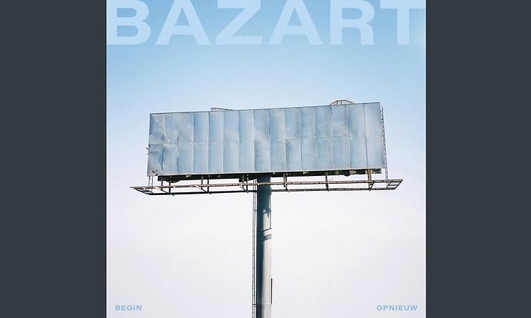 Bazart - Begin Opnieuw