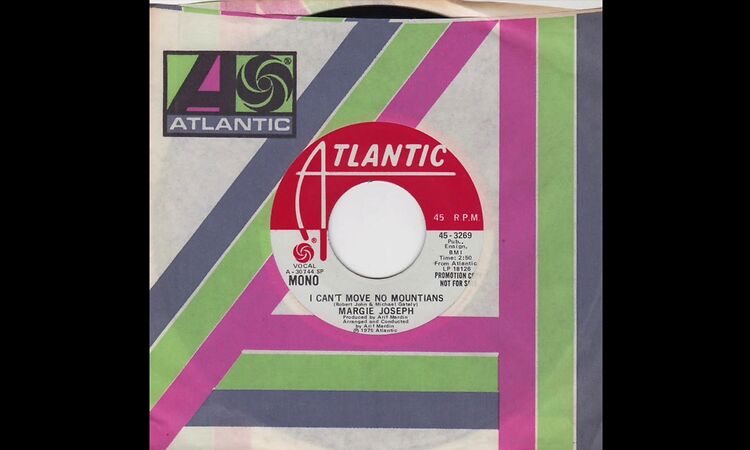 Margie Joseph I Can't Move No Mountains Atlantic