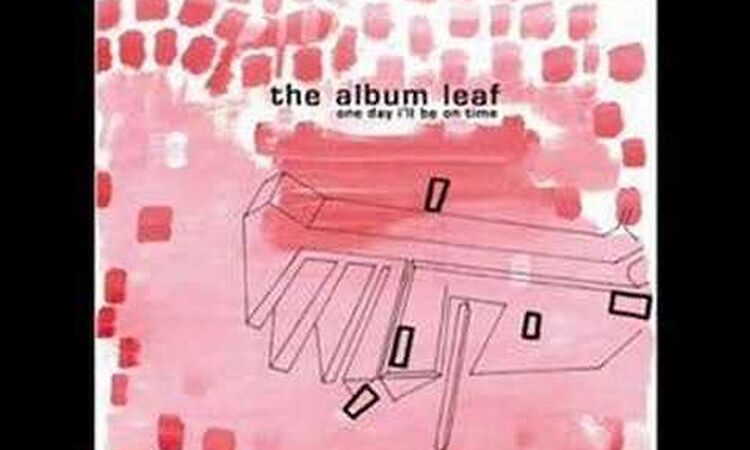 The Album Leaf - Story Board