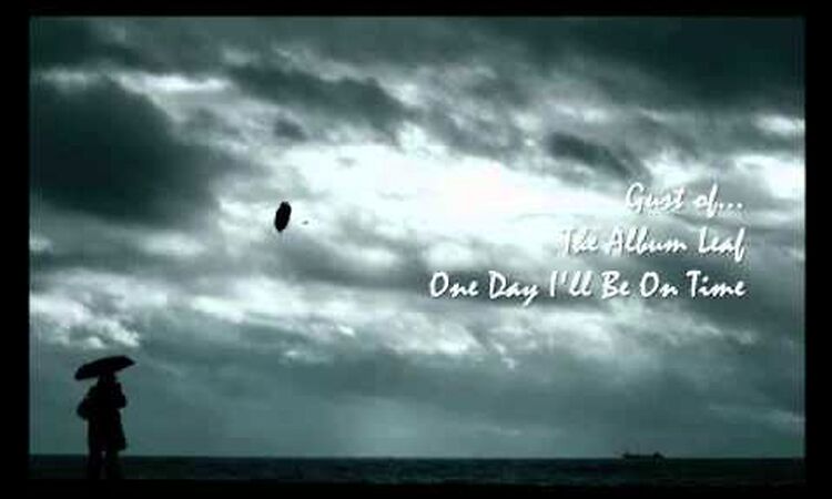 The Album Leaf - Gust of...