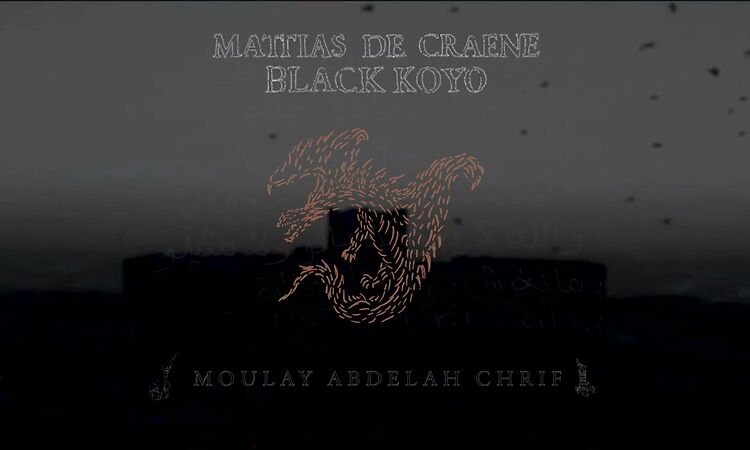 Mattias De Craene & Black Koyo - "Moulay Abdellah Chrif"