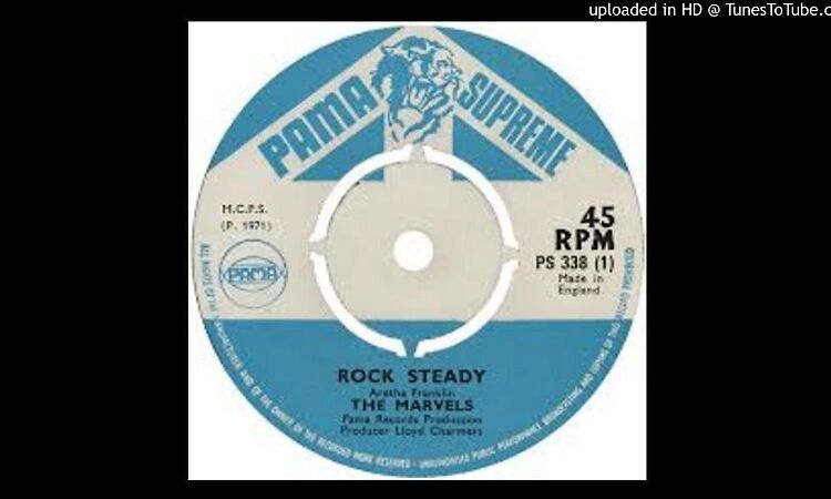The Marvels - Rock Steady - 1971